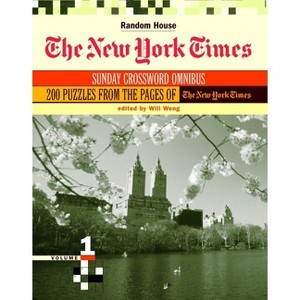 The New York Times Sunday Crossword Omnibus, Volume 1 - by  Will Weng (Paperback) - 1 of 1