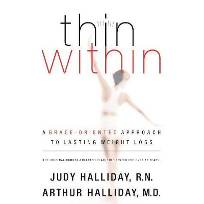 Thin Within - by  Judy Halliday & Arthur Halliday (Paperback)