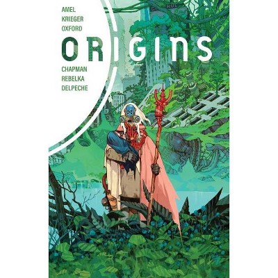 Origins - by  Clay McLeod Chapman (Paperback)