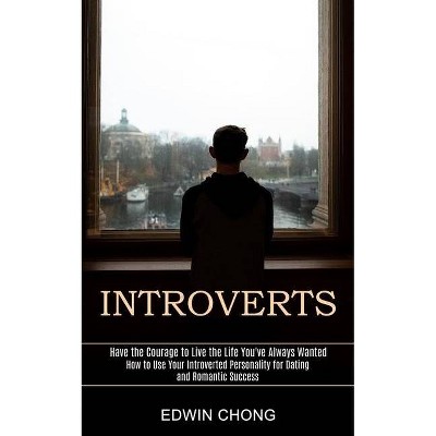 Introverts - by  Edwin Chong (Paperback)