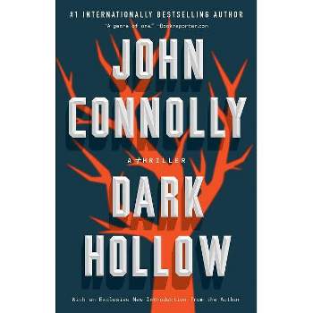 Dark Hollow - (Charlie Parker) by  John Connolly (Paperback)
