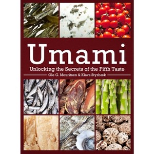 Umami - (Arts and Traditions of the Table: Perspectives on Culinary H) by  Ole Mouritsen & Klavs Styrbæk (Paperback) - 1 of 1