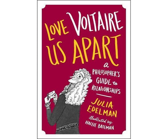 Love Voltaire Us Apart - by  Julia Edelman (Paperback)