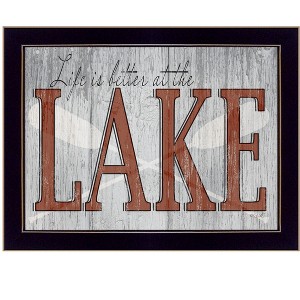 "Life is Better at the Lake" by Kate Sherrill, Ready to Hang Framed Print, Black Frame - 1 of 4