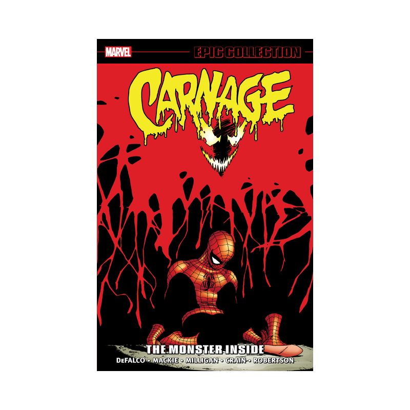 Carnage Epic Collection: The Monster Inside - by  Tom Defalco & Marvel Various (Paperback), 1 of 2
