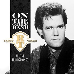 Randy Travis - On the Other Hand: All the Number Ones (CD) - 1 of 1