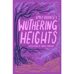 Emily Bronte's Wuthering Heights - (Everyone Can Be a Reader (Classics)) by  Emily Brontë (Paperback) - 1 of 1