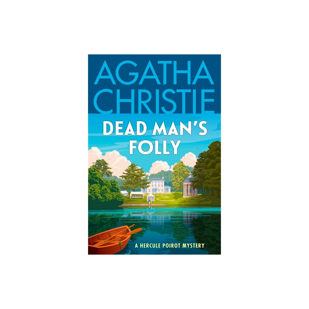 Dead Man's Folly - (Hercule Poirot Mysteries) by Agatha Christie (Paperback)