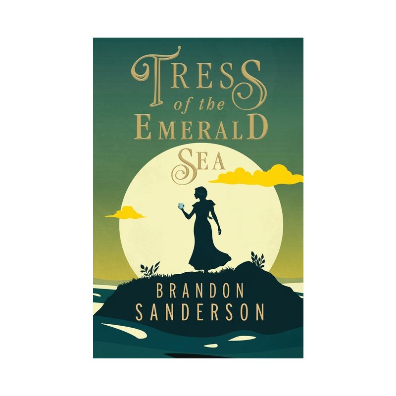 Tress of the Emerald Sea - by  Brandon Sanderson (Hardcover), 1 of 8