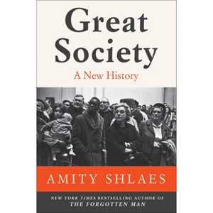 Great Society - by Amity Shlaes - 1 of 1
