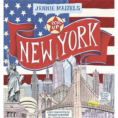 Pop-Up New York - by  Jennie Maizels (Hardcover)