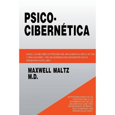 Psico Cibernetica - by  Maxwell Maltz (Paperback)