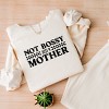 Simply Sage Market Not Bossy Just A Mother Lightweight Garment Dyed Sweatshirt - 3 of 4