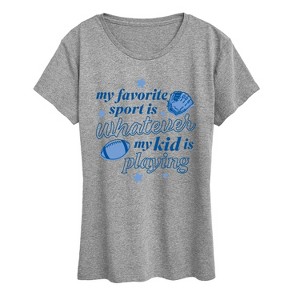 Women's - Instant Message - My Favorite Sport Is Whatever My Kid Is Playing Short Sleeve Graphic T-Shirt - 1 of 4