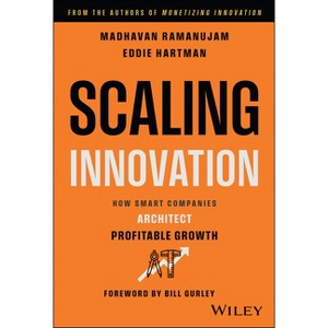 Scaling Innovation - by  Madhavan Ramanujam & Eddie Hartman (Hardcover) - 1 of 1
