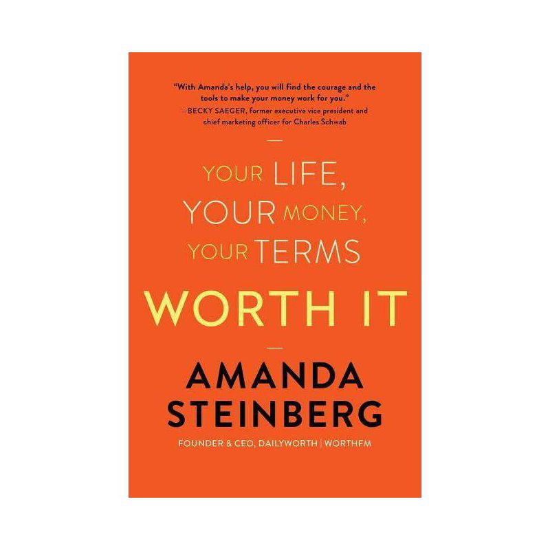 Worth It - by  Amanda Steinberg (Paperback), 1 of 2