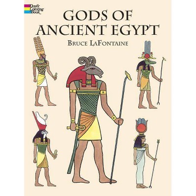 Gods of Ancient Egypt Coloring Book - (Dover Classic Stories Coloring Book) by  Bruce LaFontaine (Paperback)