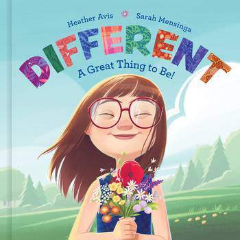 Different--A Great Thing to Be! - by Heather Avis (Hardcover)