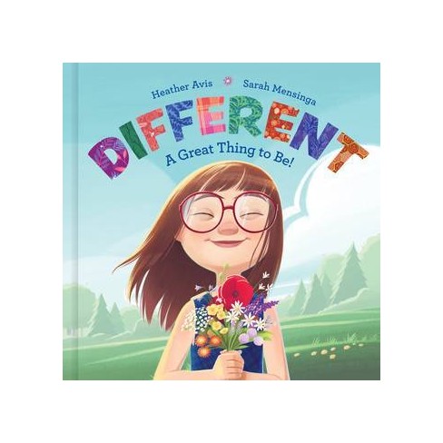 Different--A Great Thing to Be! - by Heather Avis (Hardcover) - image 1 of 1