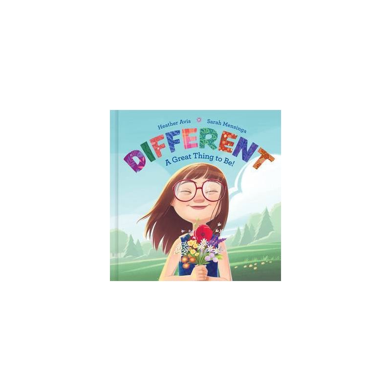 Different--A Great Thing to Be! - by Heather Avis (Hardcover), 1 of 4