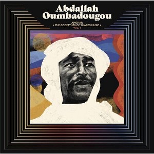 Abdallah Oumbadougou - AMGHAR - The Godfather of Tuareg Music - VOL. 1 (Vinyl) - 1 of 1