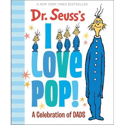 Dr. Seuss's I Love Pop! - (Hardcover)