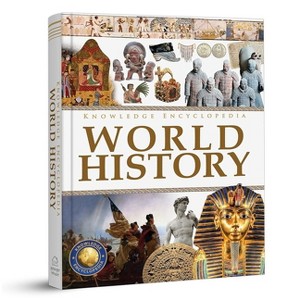 Knowledge Encyclopedia: World History - (Knowledge Encyclopedia for Children) by  Wonder House Books (Hardcover) - 1 of 1