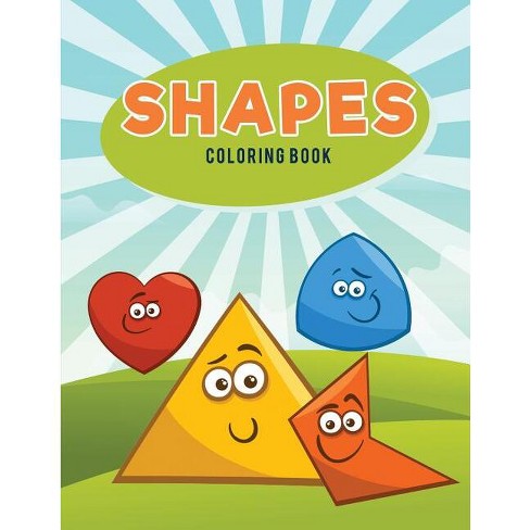 Shapes Coloring Book - by Coloring Pages for Kids (Paperback)