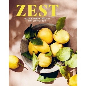 Zest - by  Ryland Peters & Small (Hardcover) - 1 of 1