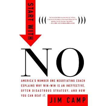 Start with No - by  Jim Camp (Hardcover)