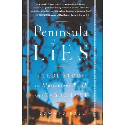 Peninsula of Lies - by  Edward Ball (Paperback)