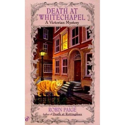 Death at Whitechapel - (Victorian Mysteries) by  Robin Paige (Paperback)