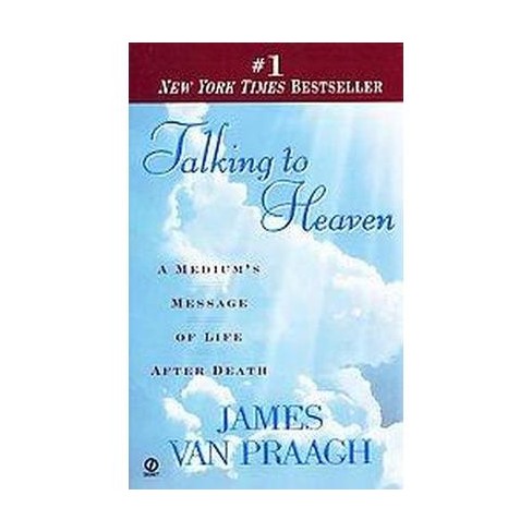 james van praagh talking to heaven