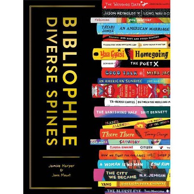 Bibliophile: Diverse Spines - by  Jamise Harper & Jane Mount (Hardcover)