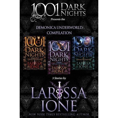 Demonica Underworld Compilation - by  Larissa Ione (Paperback)