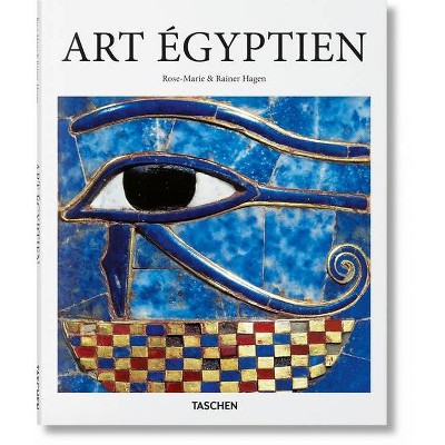 Art Égyptien - by  Hagen (Hardcover)