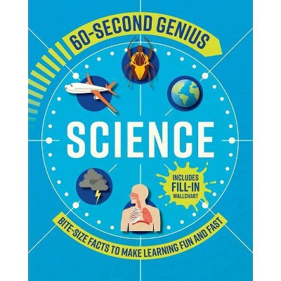 60 Second Genius: Science - by  Mortimer Children's (Hardcover)