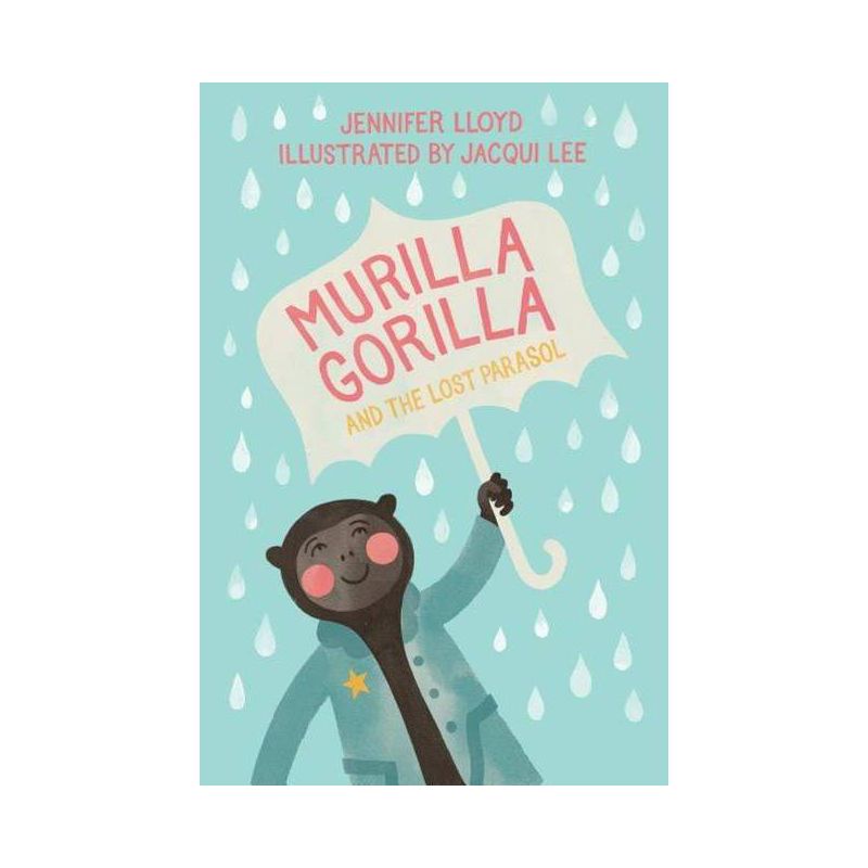 Murilla Gorilla and the Lost Parasol - by Jennifer Lloyd, 1 of 2