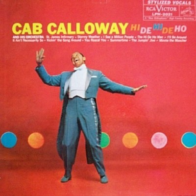 Cab Calloway - Hi De Hi De Ho (Vinyl)