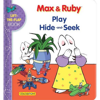 Max & Ruby Play Hide-And-Seek - (Board Book)