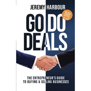 Go Do Deals - by  Jeremy Harbour (Hardcover) - 1 of 1