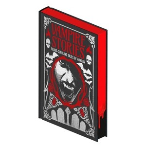 Vampire Stories - (Arcturus Gilded Classics) by  Edgar Allan Poe & Algernon Blackwood (Hardcover) - 1 of 1