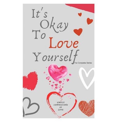 It's Okay to Love Yourself - by  Jacqueline Jones (Paperback)