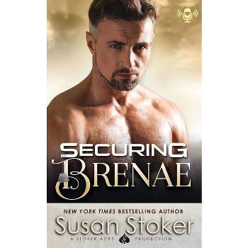 Securing Brenae - (Seal of Protection: Legacy) by  Susan Stoker (Paperback)