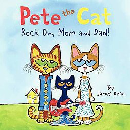 Rock On, Mom and Dad! ( Pete the Cat) (Mixed media product) by James Dean
