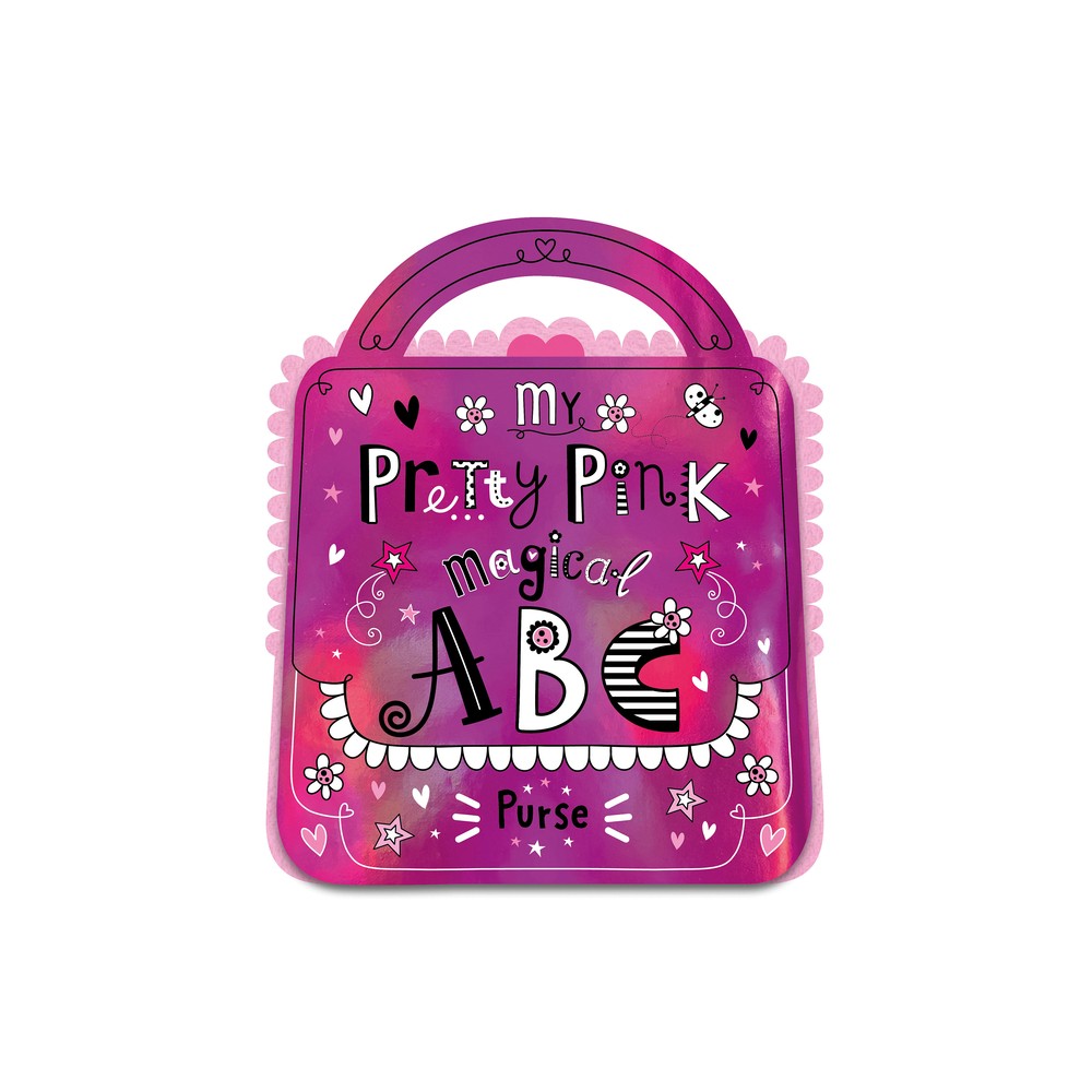 My Pretty Pink Magical ABC Purse - by Alice Fewery (Board Book)