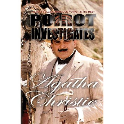 Poirot Investigates - by  Agatha Christie (Paperback)