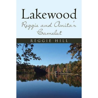 Lakewood - by  Reggie Hill (Paperback)