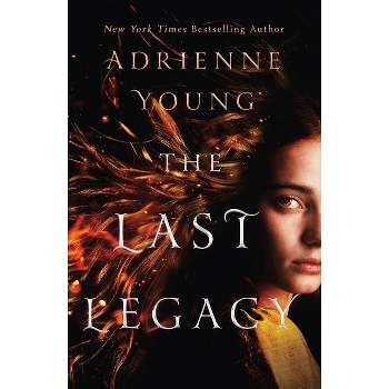 The Last Legacy - (World of the Narrows) by  Adrienne Young (Paperback)
