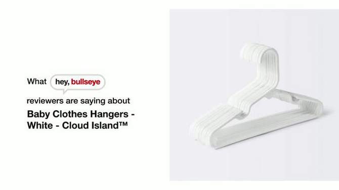 Baby Clothes Hangers - White - Cloud Island&#8482;, 2 of 7, play video